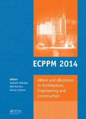 eWork and eBusiness in Architecture, Engineering and Construction - 