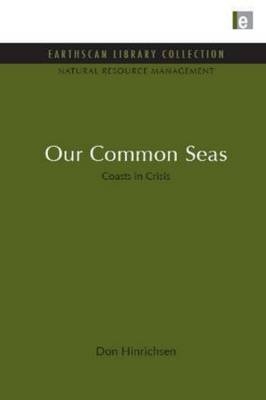 Our Common Seas -  Don Hinrichsen