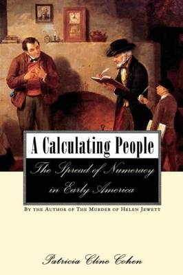 A Calculating People -  Patricia Cline Cohen