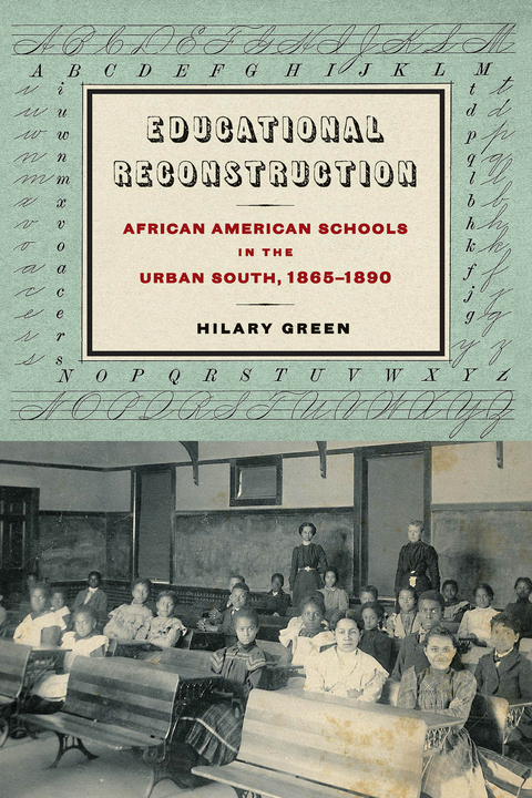 Educational Reconstruction -  Hilary N. Green