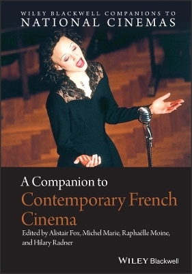 A Companion to Contemporary French Cinema - 