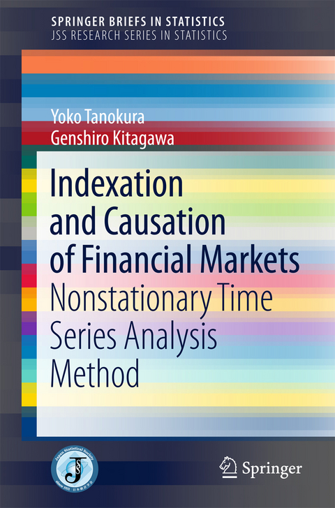 Indexation and Causation of Financial Markets -  Genshiro Kitagawa,  Yoko Tanokura