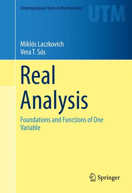 Real Analysis -  Miklos Laczkovich,  Vera T. Sos