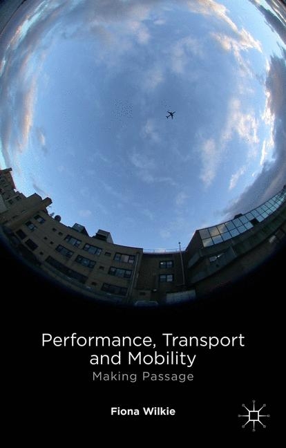 Performance, Transport and Mobility - F. Wilkie