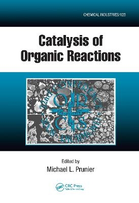 Catalysis of Organic Reactions - 