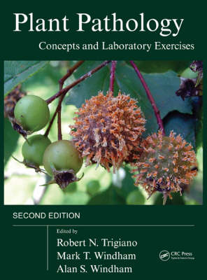 Plant Pathology Concepts and Laboratory Exercises, Second Edition - 