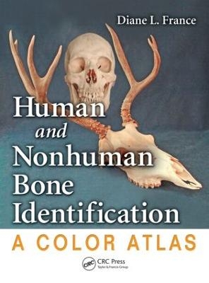 Human and Nonhuman Bone Identification - Diane L. France