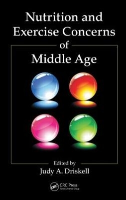 Nutrition and Exercise Concerns of Middle Age - Judy A. Driskell