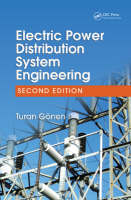 Electric Power Distribution System Engineering, Second Edition - Turan Gonen
