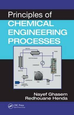 Principles of Chemical Engineering Processes - Nayef Ghasem