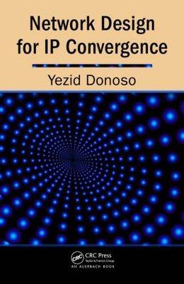 Network Design for IP Convergence - Yezid Donoso