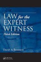 Law for the Expert Witness, Third Edition - Daniel A. Bronstein