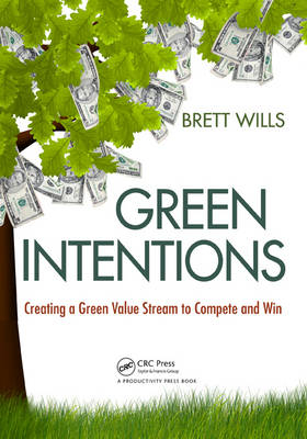 Green Intentions - Brett Wills
