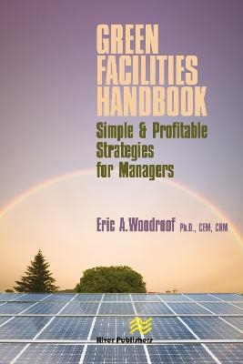 Green Facilities Handbook - Eric Woodroof