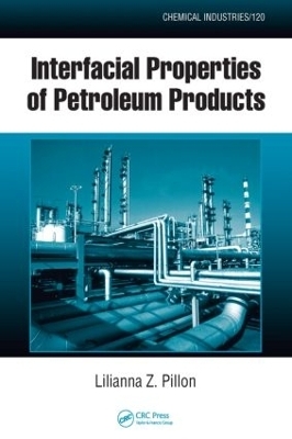 Interfacial Properties of Petroleum Products - Lilianna Z. Pillon