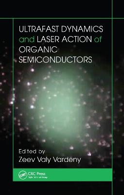 Ultrafast Dynamics and Laser Action of Organic Semiconductors - 