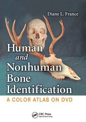 Human and Nonhuman Bone Identification - Diane L. France