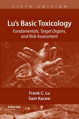 Lu's Basic Toxicology - Frank C. Lu, Sam Kacew