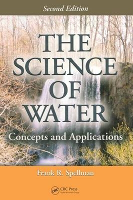 The Science of Water - Frank R. Spellman