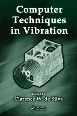 Computer Techniques in Vibration - 