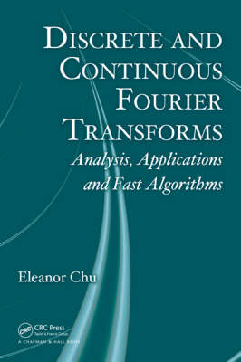 Discrete and Continuous Fourier Transforms - Eleanor Chu