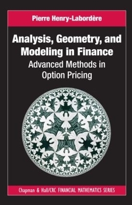 Analysis, Geometry, and Modeling in Finance - Pierre Henry-Labordère