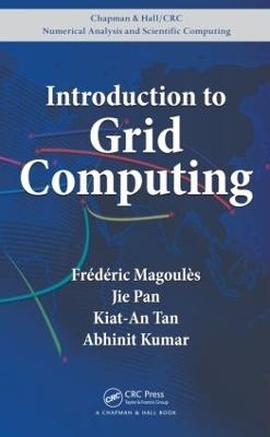 Introduction to Grid Computing - Frederic Magoules, Jie Pan, Kiat-An Tan, Abhinit Kumar