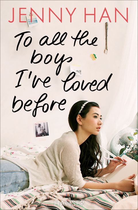 To all the boys I’ve loved before - Jenny Han