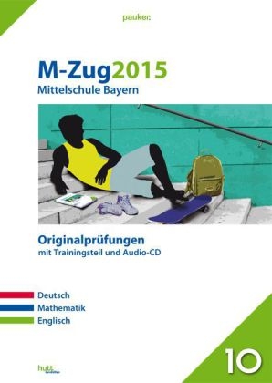 M-Zug 2015 - Mittelschule Bayern