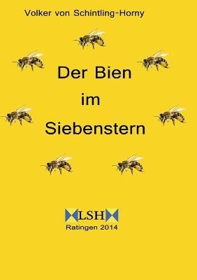 Der Bien im Siebenstern - Volker von Schintling-Horny