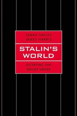 Stalin's World - Sarah Davies, James Harris