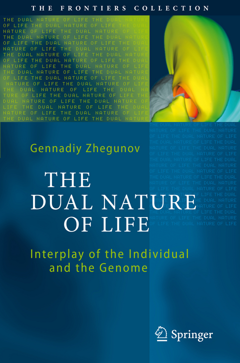 The Dual Nature of Life - Gennadiy Zhegunov