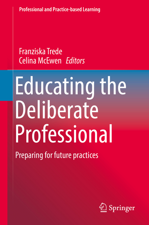 Educating the Deliberate Professional - 