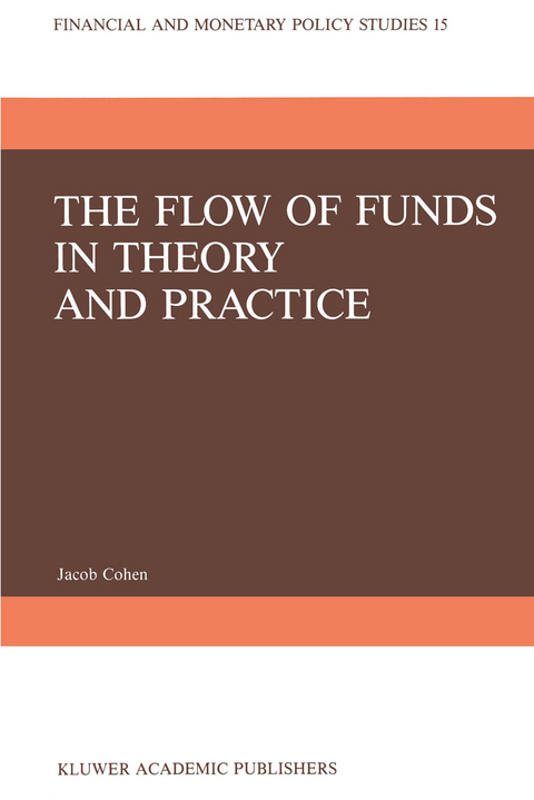 The Flow of Funds in Theory and Practice - J. Cohen