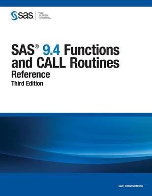 SAS 9.4 Functions and Call Routines -  Sas Institute