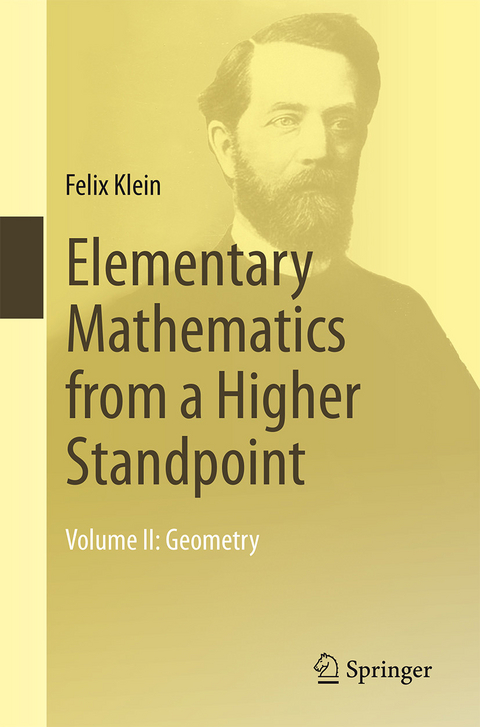 Elementary Mathematics from a Higher Standpoint -  Felix Klein