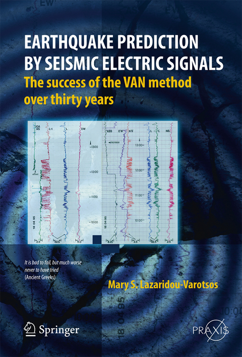 Earthquake Prediction by Seismic Electric Signals - Mary S. Lazaridou-Varotsos