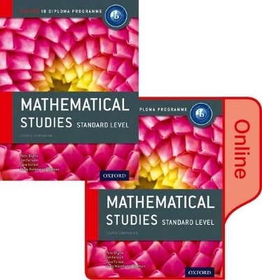 IB Mathematical Studies Print and Online Course Book Pack: Oxford IB Diploma Programme - Peter Blythe, Jim Fensom, Jane Forrest, Paula Waldman de Tokman