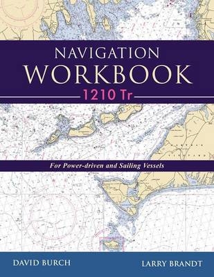 Navigation Workbook 1210 Tr - David Burch, Larry Brandt