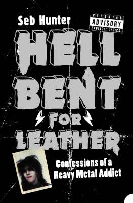 Hell Bent for Leather -  Seb Hunter