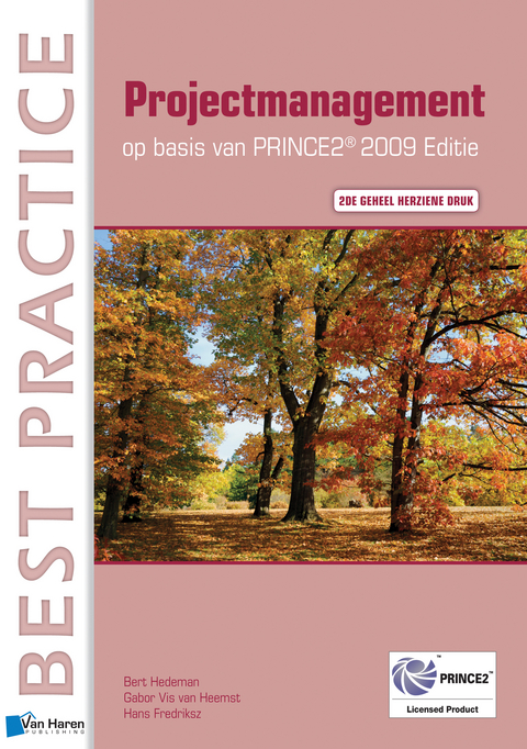 Projectmanagement OP Basis van Prince- Geheel Herziene Druk - Hans Fredriksz, Gabor Vis Van Heemst, Bert Hedeman