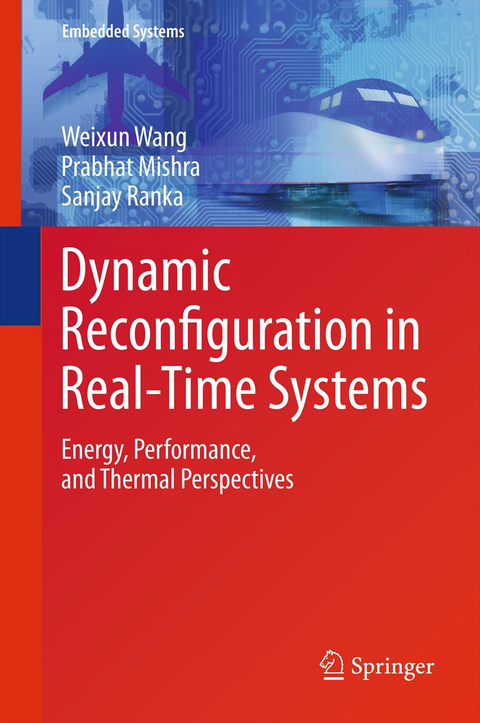 Dynamic Reconfiguration in Real-Time Systems - Weixun Wang, Prabhat Mishra, Sanjay Ranka