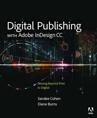 Digital Publishing with Adobe InDesign CC - Diane Burns, Sandee Cohen