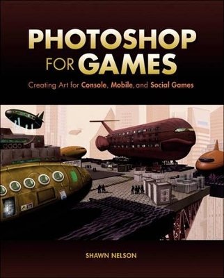 Photoshop for Games - Shawn Nelson