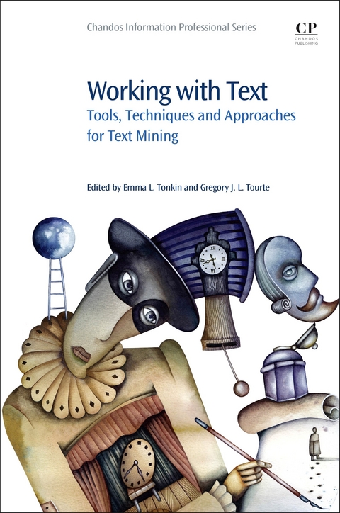 Working with Text -  Emma Tonkin,  Gregory J.L Tourte