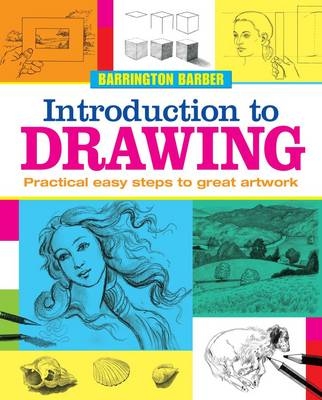 Barrington Barber Introduction to Drawing - Barrington Barber