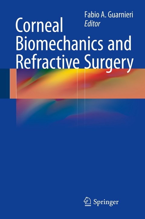 Corneal Biomechanics and Refractive Surgery - 