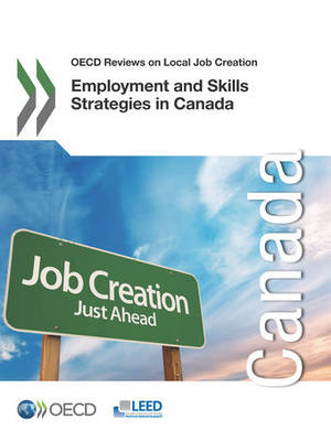Employment and skills strategies in Canada -  Organisation for Economic Co-Operation and Development