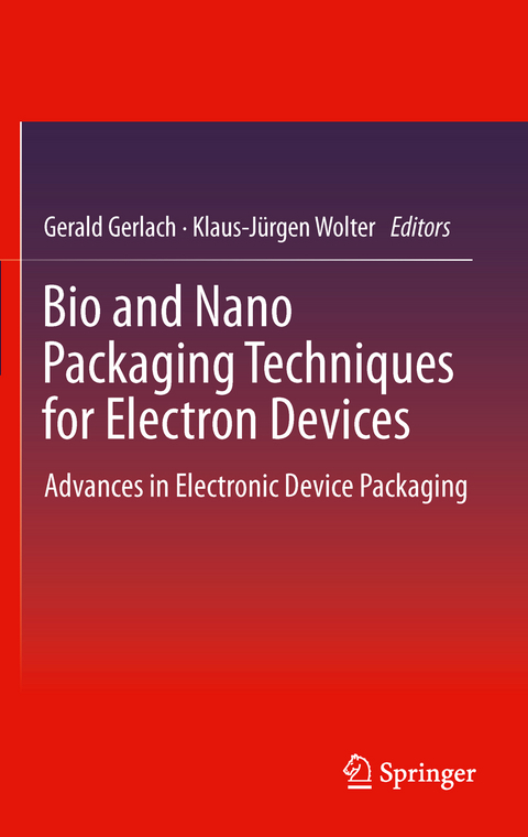 Bio and Nano Packaging Techniques for Electron Devices - 