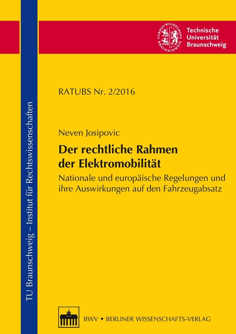 Der rechtliche Rahmen der Elektromobilität - Neven Josipovic